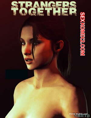 Порно комикс Незнакомцы вместе. Strangers Together