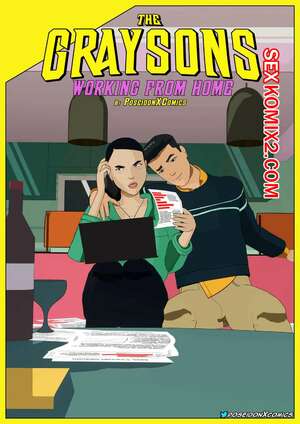 Порно комикс инцест Работа из дома Грейсонов. The Graysons Working from Home. PoseidonX