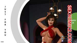 Порно комикс Только для тебя. Часть 19. Just For You. MandoLogic