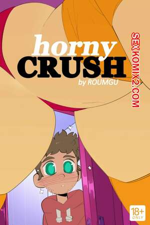Порно комикс Возбужденная порка. Horny Crush. Roumgu